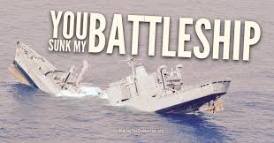 you sunk my battleship making the