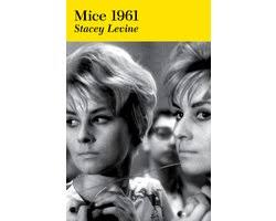 Mice 1961, Stacey Levine