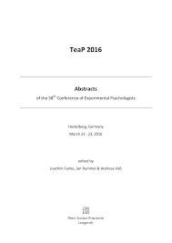 Https Www Psychologie Uni Heidelberg De Ae Allg Mitarb Jf Funke 20rummel 20voss 202016 20teap 20abstracts Pdf