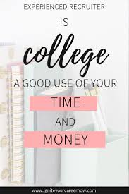 Is University A Good Use Of Your Time Money Ken Docherty Online Education Online School Importance Of Time Management
