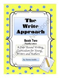 The Write Approach Book Two Friendly Letter Writing From Teach Learn Amp Createshoppe On Teachersno Friendly Letter Writing Narrative Writing Teaching Writing