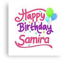 Happy Birthday Samira Leinwanddruck Von Pm Names Alles Gute Zum Geburtstag Text Alles Gute Geburtstag Alles Gute Zum Geburtstag Typografie