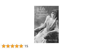 Lily, Duchess of Marlborough: Sally E. Svenson: 9781457507762: Amazon.com:  Books