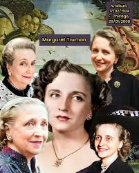 17 años sin Margaret Truman. Mary Margaret Truman Wallace (Misuri, 17 de  febrero de 1924- Chicago, 29 de enero de 2008). Fue una locutora, cantante  y escritora estadounidense de novela negra, hija