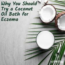 I was almost impressive at how comedogenic it is. Why You Should Try A Coconut Oil Bath For Eczema