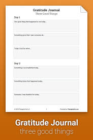 Gratitude Journal Three Good Things Gratitude Journal Therapy Worksheets Gratitude