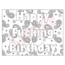 Printable happy birthday coloring pages for adults. Pin On Swears Coloring