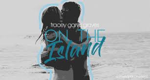 Use the following verbs in the present continuous : On The Island On The Island 1 By Tracey Garvis Graves