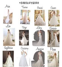 Choose Your Wedding Dress Zodiac Signs Leo Zodiac Sign Fashion Zodiac Signs Sagittarius