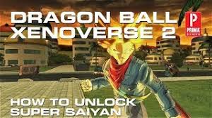How to get super saiyan in dragonball xenoverse: Dragon Ball Xenoverse 2 How To Get Super Saiyan Tips Prima Games