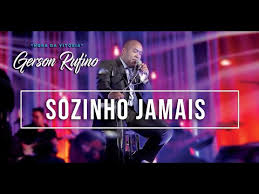 Dia de sol playback legendado. Sozinho Jamais Gerson Rufino Cifra Club