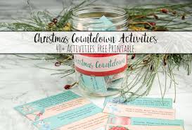 40 Christmas Countdown Activities Free Printables