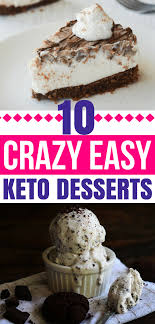 These Keto Dessert Recipes Are So Easy Will Help Me Stay Sugar Free And Low Carb On My Ketogenic Diet Keto Dessert Easy Keto Dessert Recipes Dessert Recipes