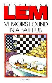 memoirs found in a bathtub by stanisaw lem