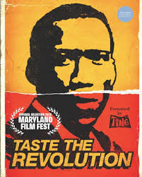 Taste the Revolution Selected for Maryland Film Festival