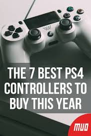 The 7 Best Ps4 Controllers To Buy This Year Ps4 Controller Ps4 Control