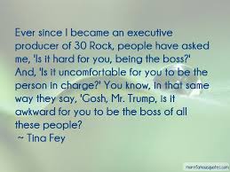 Quotes About Being The Boss Top 44 Being The Boss Quotes From Famous Authors