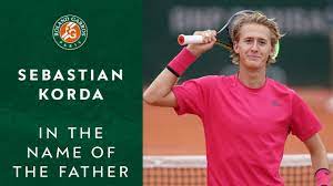 Korda's father, former world no. Sebastian Korda In The Name Of The Father Roland Garros 2020 Youtube