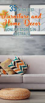 35 Of The Best Furniture And Home Decor Online Stores In Australia If You Are Looking For Home Decor To Mak Home Decor Online Cool Furniture Buy Decor Online