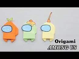 Origami Among Us Step By Step How To Craft Among Us Among Us Origami Youtube Origami Crafts Origami Gifts Origami