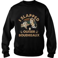 I bet he takes the dishes out of the sink before he pees in it! Steel Magnolias I Slapped Ouiser Boudreaux Vintage Shirt Kingteeshop