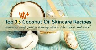 coconut oil skin recipes 40 creative