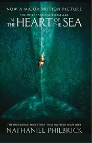 In the Heart of the Sea: The Epic True Story that Inspired 'Moby Dick'  (Text Only) :HarperCollins Australia