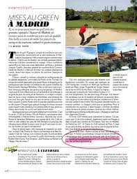 With its eyes on the world for over 60 years, paris match brings its readers all the most important news. Paris Match Magazine And Golf In Madrid