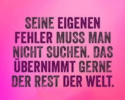 Seine Eigenen Fehler Muss Man Nicht Suchen Muss Raus Aus Meiner Opferrolle Es Wird Zeit Gedichte Und Spruche Coole Spruche Weisheiten