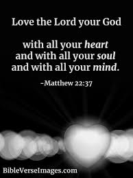 Bible Verse about Love - Matthew 22:37 - Bible Verse Images