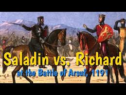 Saladin Vs Richard At The Battle Of Arsuf Youtube