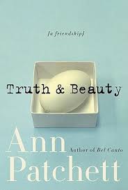 Truth And Beauty By Ann Patchett