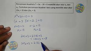 Tutorial Cara Menentukan Persamaan Kuadrat Baru Yang Akar Akarnya Berubah Bagian 2 Youtube