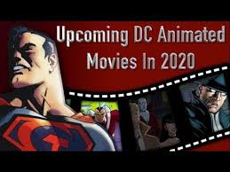 › next superman movie release date. Upcoming Dc Animated Films In 2020 Youtube
