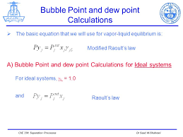 Bubble Point And Dew Point Calculations Ppt Video Online