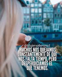 Tarea Para Hoy Viernes Queda Prohibido Invertir Tu Tiempo En Cosas Personas Y Situaciones Que No Valen La P Frases Inspiradoras Tarea Para Hoy Frases Bonitas