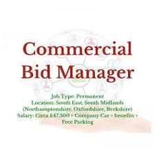 This Is A Great Opportunity For A Commercial Bid Manager To Develop New Business Opportunities And Be Responsible For Bid Tender Submissions Jobs Busin