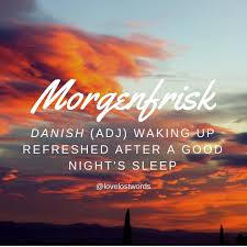 I Woke Up This Morning Feeling Amazingly Refreshed After A Great Night S Sleep Which Is A Rarity For Me After I D Str Words Wonderful Words Word Of The Day