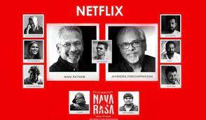 Some take shape from deep rooted feelings. Navarasa Ott Release Date Netflix Digital Streaming Rights