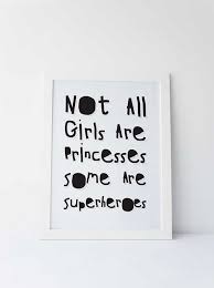Black And White Superhero Wall Art Cute Dinky Mix Black And White Not All Girls Are Princesses Some Are Superheroes Quote By Dinkymix Typograp Pop Art For Kids Superhero Wall Art Superhero Wall