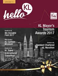 Check federal and state holidays in kuala lumpur for the calendar year 2018. Hello Kl E Magazine Issue Apr May17 By Hello Kl Issuu