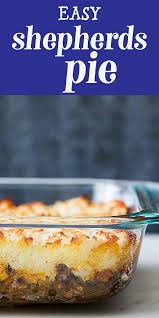 Easy Shepherd S Pie Recipe Simplyrecipes Com Recipe Shepherds Pie Recipes Ground Beef Casserole