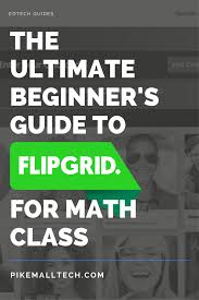 Ready To Use Flipgrid For Math Class Get Started Right Here Math Teaching Math Math Class