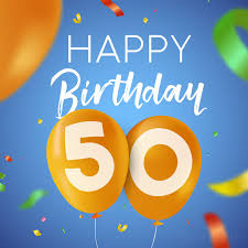 50th birthday is a moment of your half life. Happy 50th Birthday Wishes For Friends And Family