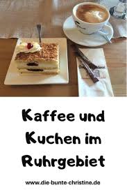 Kaffee Und Kuchen Im Ruhrgebiet Meine Liebsten Cafes Die Bunte Christine Kaffee Und Kuchen Ruhrgebiet Cafe In Essen