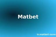 Matbet | Matbet Aktif Giriş Noktası | Global Bahis Ağı