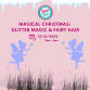 Glitter Magic & Fairy Hair event image