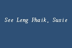 Messrs lee, perara & tan bank: See Leng Phaik Susie Lawyer In Brickfields