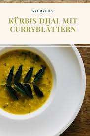 Kurbis Dhal Mit Curryblattern Ayurvedische Rezepte Yogiveda Ayurvedische Rezepte Rezepte Curry