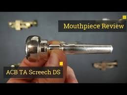 Review Trumpet Mouthpiece Acb Ta Screech Ds
